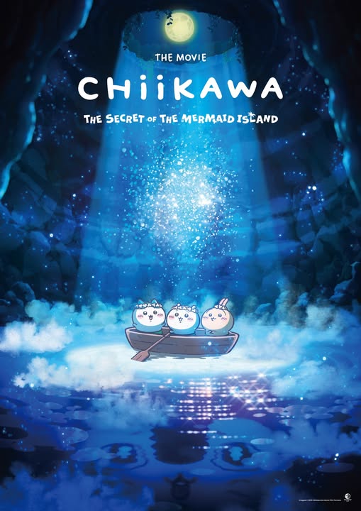 吉伊卡哇剧场版《人鱼岛的秘密》即将于 2026 年在马来西亚上映！ Chiikawa the Movie: The Secret of the Mermaid Island will Release in Malaysia in 2026!